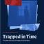 trapped in time