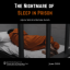 The Nightmare of Sleep in Prison